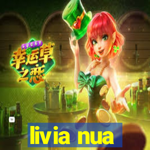 livia nua